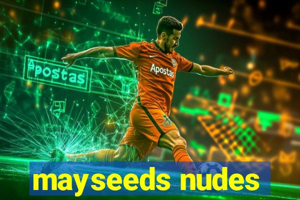 mayseeds nudes